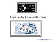 8 Guidelines For Renting out Office Space