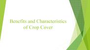 Benefits and Characteristics of Crop Cover