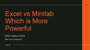Excel vs Minitab which is more powerful
