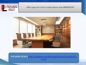 Office Space For Rent In Noida - 9899920199