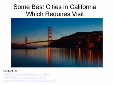 Some Best Cities in California Which Requires Visit