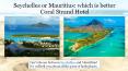 Seychelles or Mauritius: which is better - Coral Strand Hotel PowerPoint PPT Presentation
