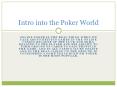 Intro into the poker world PowerPoint PPT Presentation