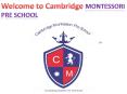 Best Play School Franchise in India  - Cambridge Montessori School (1) PowerPoint PPT Presentation