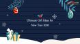 Ultimate Gifts Ideas for New Year 2020 PowerPoint PPT Presentation
