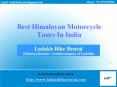 Best Himalayan Motorcycle Tours In India PowerPoint PPT Presentation