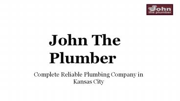 Best Plumber Kansas City to Get the Best Plumbing ServiceSAS