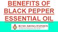 Black Pepper Essential Oil Benefits PowerPoint PPT Presentation