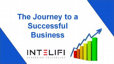 The Journey to a Successful Business