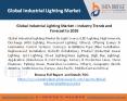 Global Industrial Lighting Market – Industry Trends and Forecast to 2026 (1) PowerPoint PPT Presentation
