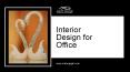 Interior Design for Office PowerPoint PPT Presentation