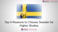 Best Reasons to Study in Sweden for International Students PowerPoint PPT Presentation