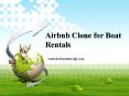 Develop a Website with Mobile Apps Like Airbnb for Boat Rentals PowerPoint PPT Presentation