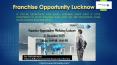 Franchise Business in Lucknow PowerPoint PPT Presentation