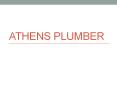 Athens Plumber PowerPoint PPT Presentation