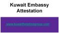 Kuwait Embassy Attestation (2) PowerPoint PPT Presentation