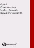Optical Communications Market Research Report- Global Forecast 2023 PowerPoint PPT Presentation