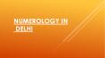 Numerology Course in Delhi PowerPoint PPT Presentation