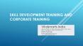 Skill Development training and Corporate Training PowerPoint PPT Presentation