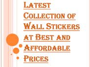 Latest Collection of Wall Stickers at Affordable Prices