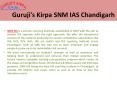 SNM IAS Chandigarh PowerPoint PPT Presentation