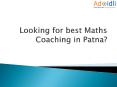 Top 10 best Maths Coaching in Patna PowerPoint PPT Presentation