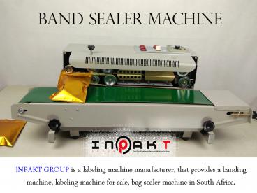 How Can We Use Automatic Band Sealer Machine