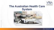 VisaExpertsThe Australian Health Care System