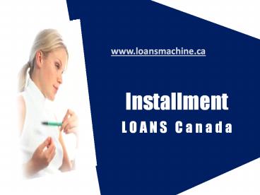 No Credit Check Installment Loans Canada - LoansMachine.ca (1)