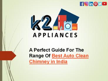 Top 10 Best Auto Clean Chimney In India