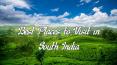 Best Places to Visit in South India PowerPoint PPT Presentation