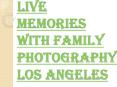 Family Photography Los Angeles and Putting Faith in Relationships PowerPoint PPT Presentation