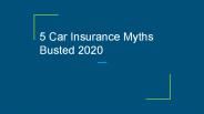 5 Car Insurance Myths Busted 2020