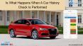 Is What Happens When Car History Check Is Performed? PowerPoint PPT Presentation