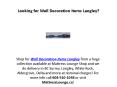 Looking for Wall Decoration Items Langley? PowerPoint PPT Presentation