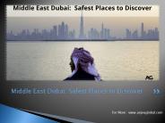 Middle East Dubai: Safest Places to Discover