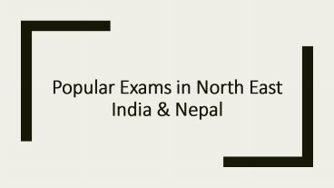 Popular Exams in North East India & Nepal (1)