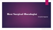 Best Surgical Oncologist in Hyderabad
