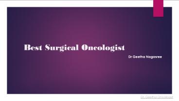 Best Surgical Oncologist in Hyderabad (1)