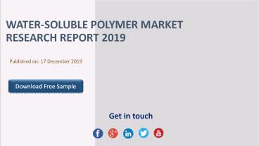 Water-Soluble Polymer Market Research Report 2019