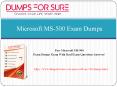The latest Microsoft MS-500 exam study guide and free braindumps PowerPoint PPT Presentation