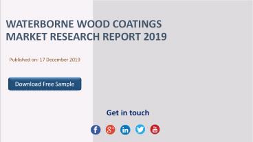 Waterborne Wood Coatings Market Research Report 2019