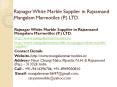 Rajnagar White Marble Supplier in Rajsamand Mangalam Marmotiles (P.) LTD. PowerPoint PPT Presentation