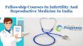 Fellowship courses in infertility and reproductive medicine in India (3) PowerPoint PPT Presentation