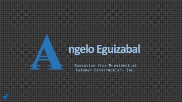 Angelo Eguizabal - Provides Consultation in Project Development