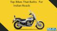 Top Bikes That Builts For Indian Roads