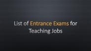 List of Entrance Exams for Teaching