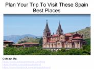 Plan Your Trip To Visit These Spain Best Places