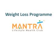 Mantra Lifestyle Health Club Weight Loss Program