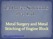 Metal Surgery and Metal Stitching of Engine Block